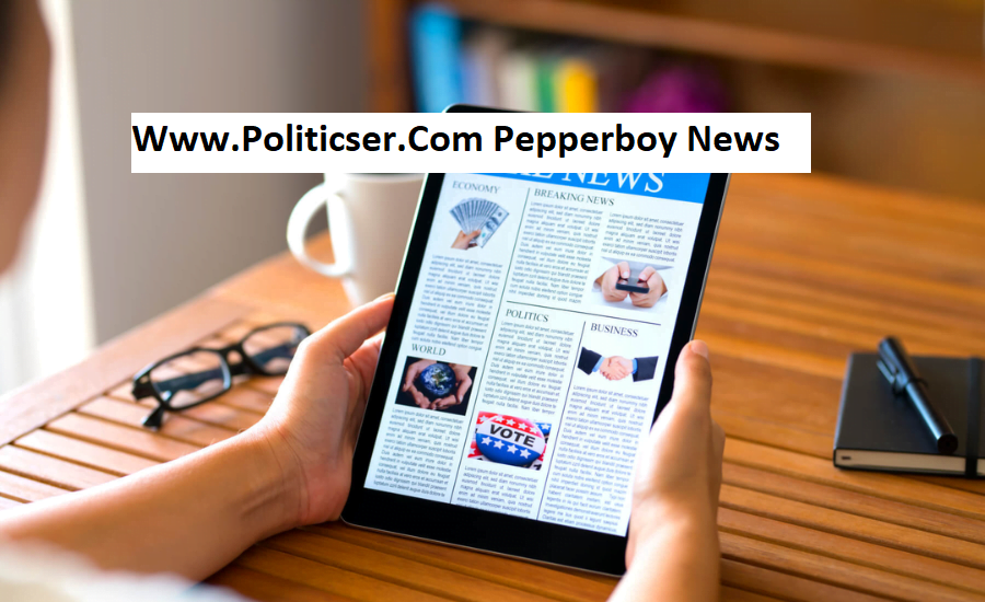 Www.politicser.com Pepperboy News